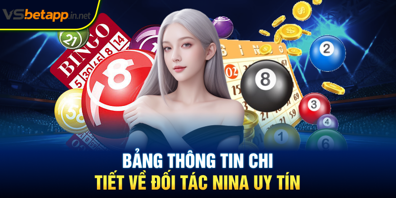 Bảng thông tin chi tiết về đối tác NINA uy tín