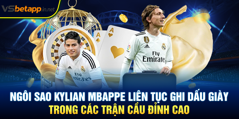 Ngôi sao Kylian Mbappe liên tục ghi dấu giày trong các trận cầu đỉnh cao