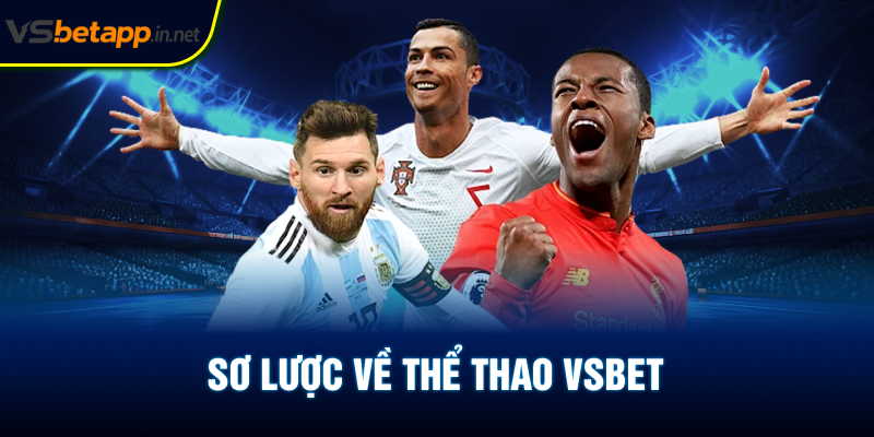 Sơ lược về thể thao Vsbet
